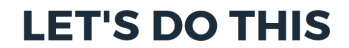 lets-do-this.PNG